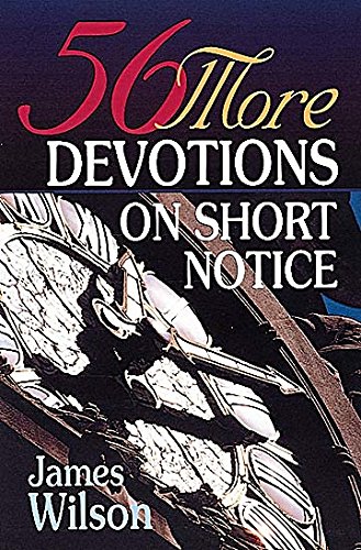 Beispielbild fr Fifty Six More Devotions On Short Notice zum Verkauf von Wonder Book