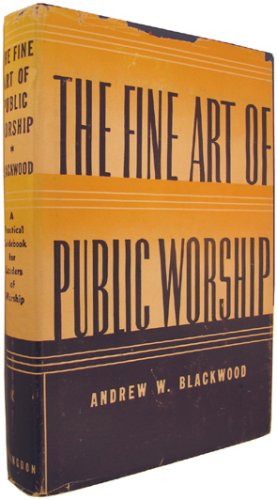 Imagen de archivo de The Fine Art of Public Worship a la venta por Better World Books