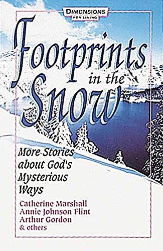 Imagen de archivo de Footprints in the Snow : More Stories about God's Mysterious Ways a la venta por Better World Books