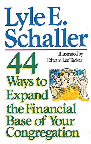 Beispielbild fr 44 Ways to Expand the Financial Base of Your Congregation zum Verkauf von Better World Books: West