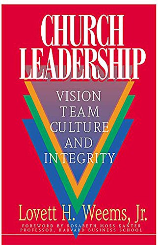 Beispielbild fr Church Leadership: Vision, Team, Culture, and Integrity zum Verkauf von Wonder Book