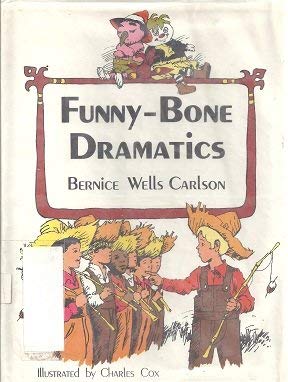 Beispielbild fr Funny Bone Dramatics zum Verkauf von Better World Books