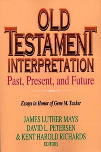 Imagen de archivo de Old Testament Interpretation Past, Present, and Future: Essays in Honor of Gene M. Tucker a la venta por SecondSale