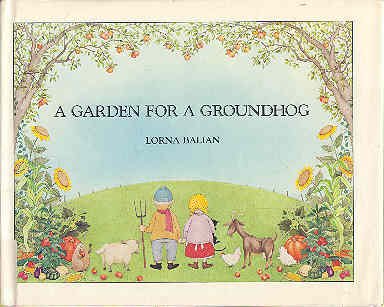 Stock image for A Garden for a Groundhog for sale by Better World Books