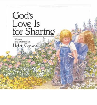 Stock image for God's Love Is For Sharing Hardback for sale by SecondSale