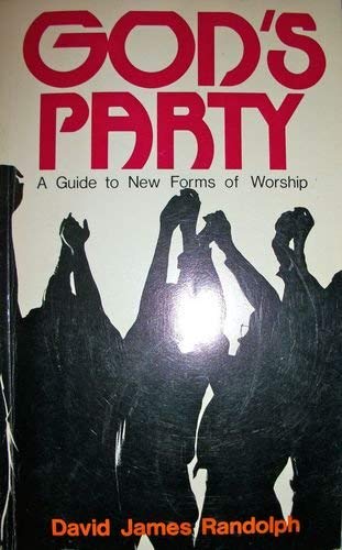 Beispielbild fr God's Party: A Guide to New Forms of Worship zum Verkauf von Faith In Print