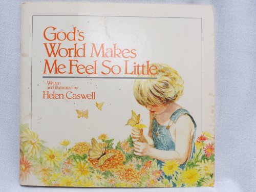 Stock image for God's World Makes Me Feel So Little for sale by SecondSale