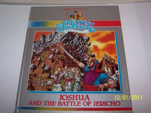 Stock image for Joshual Battle Jericho Hannah Barbera (Hanna-Barbera's The Greatest adventure stories from the Bible) for sale by Wonder Book