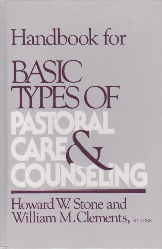 Beispielbild fr Handbook for Basic Types of Pastoral Care and Counseling zum Verkauf von Better World Books