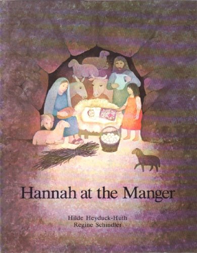 Imagen de archivo de Hannah at the Manger a la venta por Elaine Woodford, Bookseller