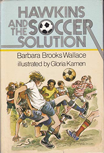 Stock image for Hawkins and the Soccer Solution for sale by Wonder Book
