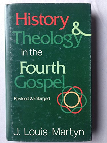 9780687171507: History and Theology in the Fourth Gospel