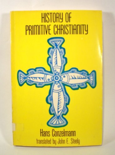 Imagen de archivo de History of Primitive Christianity a la venta por Better World Books