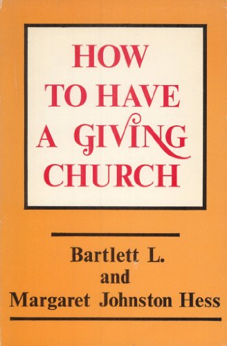 Beispielbild fr How To Have a Giving Church zum Verkauf von Wonder Book