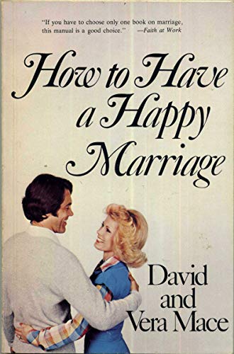 9780687178322: How to Have a Happy Marriage: A Step-By-Step Guide to an Enriched Relationship