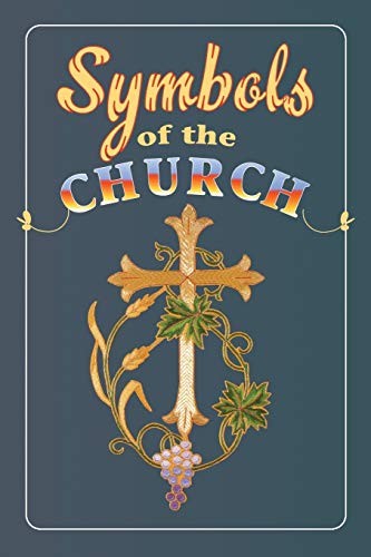 Imagen de archivo de Symbols of the Church a la venta por ThriftBooks-Atlanta