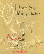 Stock image for I Love You, Mary Jane for sale by Better World Books