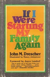 Imagen de archivo de If I Were Starting My Family Again a la venta por Better World Books