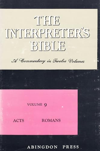 Beispielbild fr The Interpreter's Bible: The Holy Scriptures in the King James and Revised Standard Versions, Volume 9 zum Verkauf von BookDepart