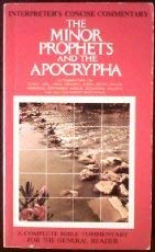 Beispielbild fr The Minor Prophets and the Apocrypha zum Verkauf von Better World Books