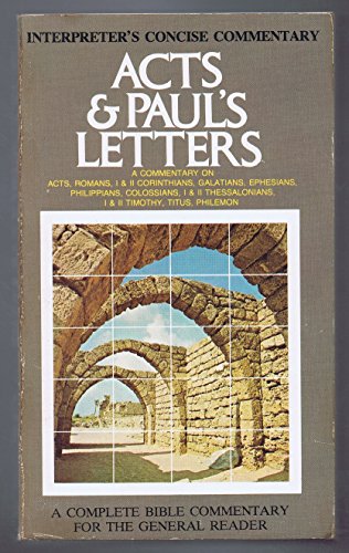 9780687192380: Acts and Paul's Letters - Acts, Romans, 1 & 2 Corinthians, Galatians, Ephesians, Philippians, Colossians, 1 & 2 Thessalonians, 1 & 2 Timothy, Titus, ... A Complete Commentary for the General Reader)