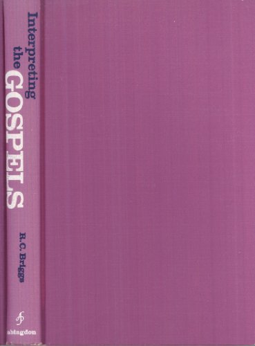 Imagen de archivo de Interpreting the Gospels : An Introduction to Methods and Issues in the Study of the Synoptic Gospels a la venta por Better World Books