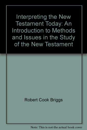 Imagen de archivo de Interpreting the New Testament today;: An introduction to methods and issues in the study of the New Testament a la venta por RiLaoghaire