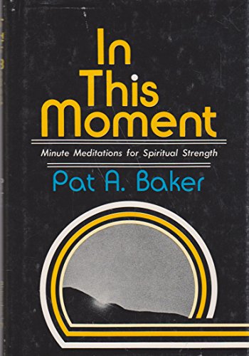 9780687194452: Title: In this moment