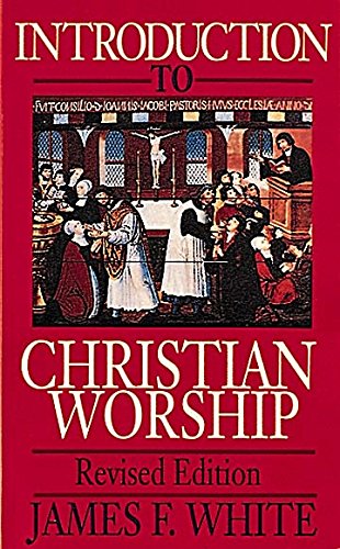 9780687195084: An Introduction to Christian Worship