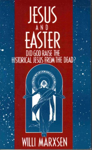 9780687199297: Jesus and Easter: Did God Raise the Historical Jesus from the Dead?