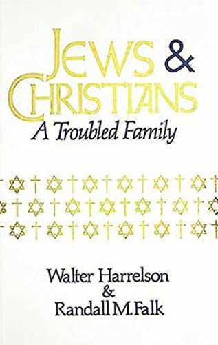 Stock image for Jews and Christians: A Troubled Family for sale by SecondSale