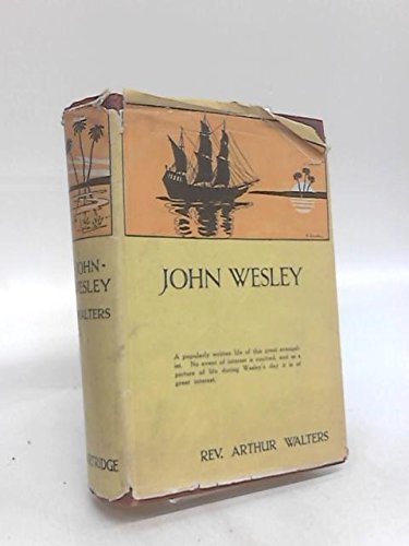 Imagen de archivo de John Wesley a la venta por Wonder Book