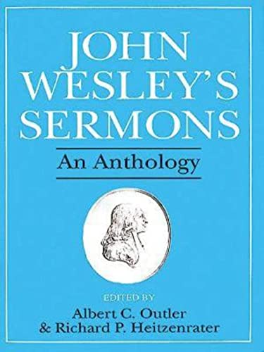 Beispielbild fr John Wesley's Sermons: An Anthology zum Verkauf von SecondSale