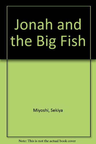 Stock image for Jonah and the Big Fish for sale by Better World Books