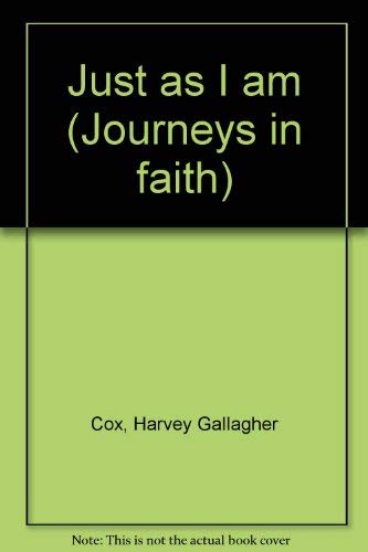 Beispielbild fr Just as I am (Journeys in faith) zum Verkauf von Best and Fastest Books