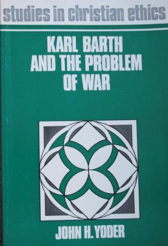 Beispielbild fr Karl Barth and the Problem of War zum Verkauf von Better World Books