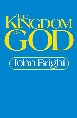 Beispielbild fr The Kingdom of God zum Verkauf von ThriftBooks-Dallas