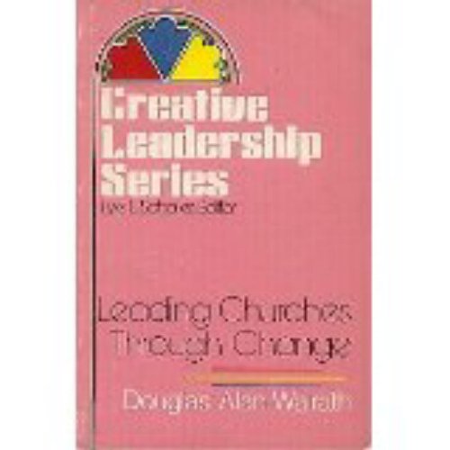 Stock image for Leading Churches Through Change for sale by a2zbooks
