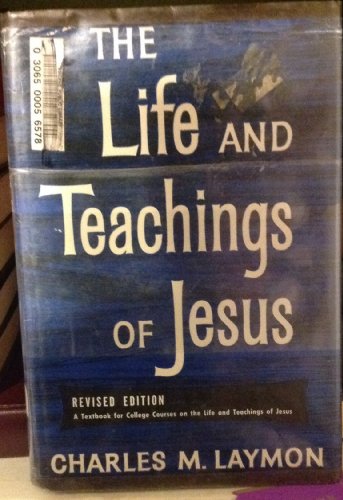 Beispielbild fr The life and teachings of Jesus zum Verkauf von Better World Books
