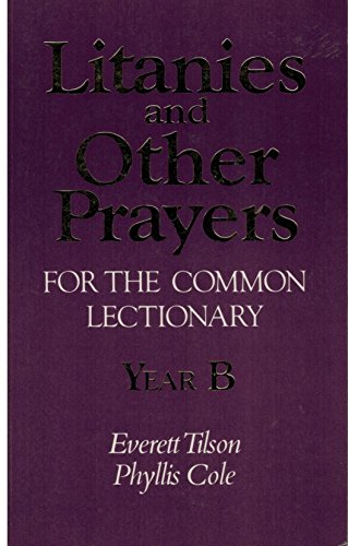 Imagen de archivo de Litanies and Other Prayers : Year B a la venta por Better World Books