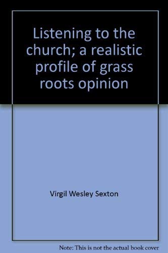 Stock image for Listening to the Church : A Realistic Profile of Grass Roots Opinion for sale by Better World Books