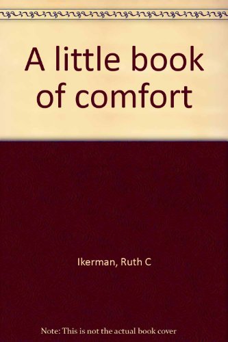 A Little Book of Comfort