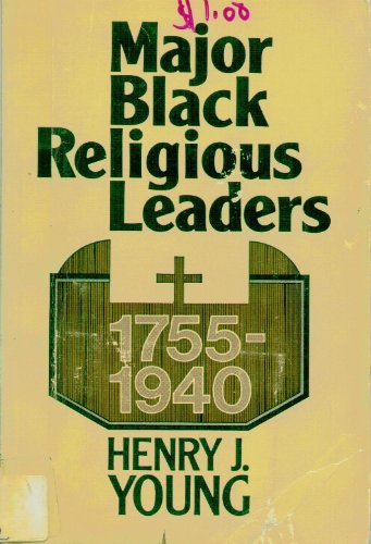 Beispielbild fr Major Black Religious Leaders 1755-1940 zum Verkauf von Better World Books