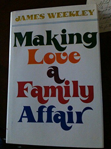 Beispielbild fr Making love a family affair;: Family meditations on Christian themes zum Verkauf von Wonder Book