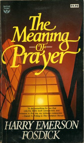 Stock image for The Meaning of Prayer for sale by Better World Books
