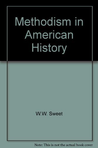Beispielbild fr Methodism in American History zum Verkauf von Better World Books
