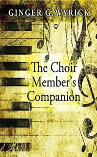 Stock image for The Choir Member's Companion for sale by Better World Books