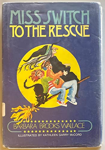 Beispielbild fr Miss Switch to the Rescue! zum Verkauf von ThriftBooks-Dallas