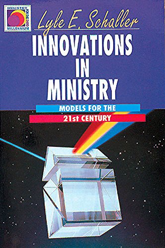 Beispielbild fr Innovations in Ministry: Models for the 21st Century (Ministry for the Third Millennium Series) zum Verkauf von Wonder Book