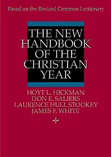 9780687277605: The New Handbook of the Christian Year: Based on the Revised Common Lectionary